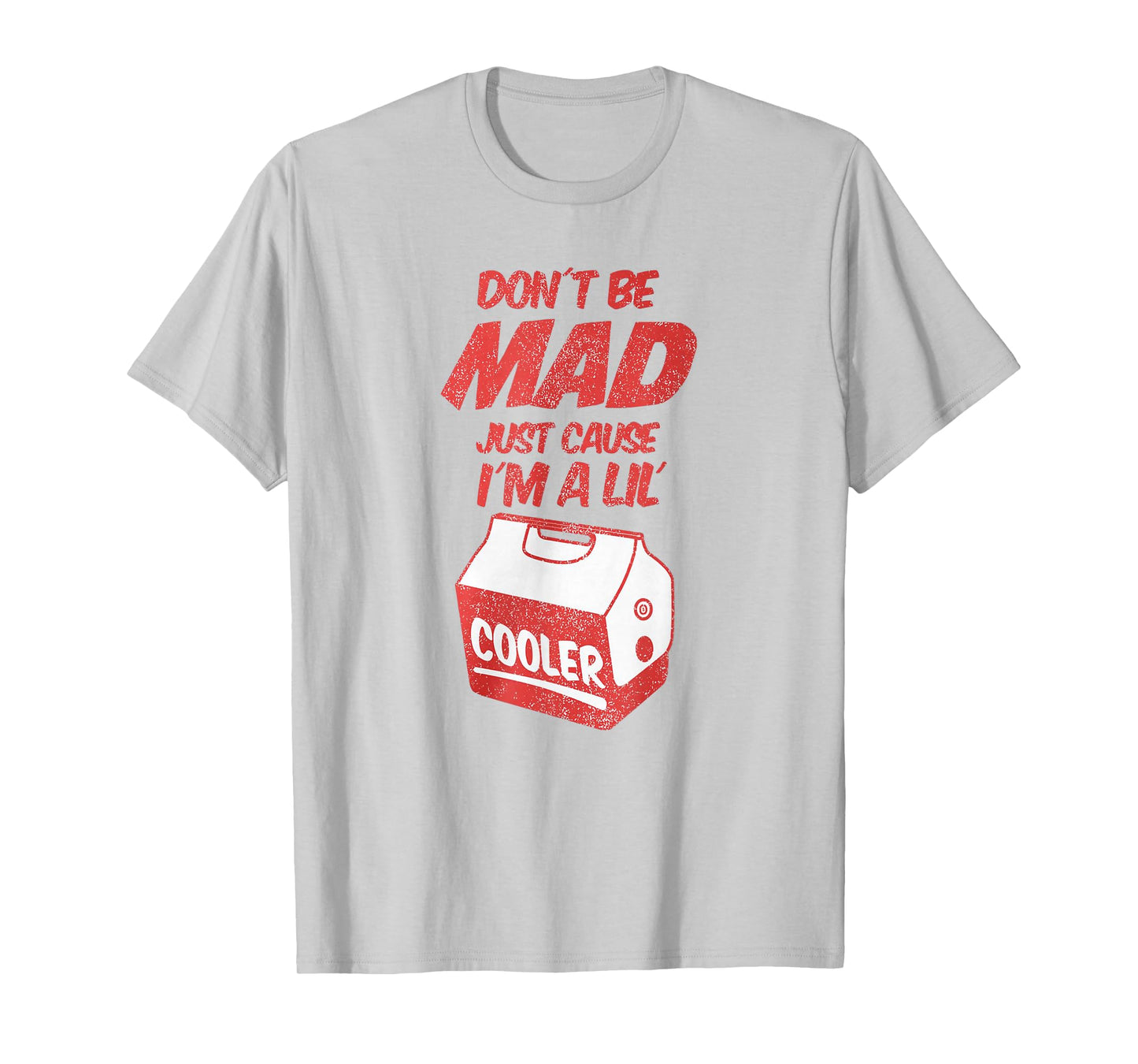 Dont Be Mad Just Because Im A Lil Cooler Tee and Decor Bags T-Shirt