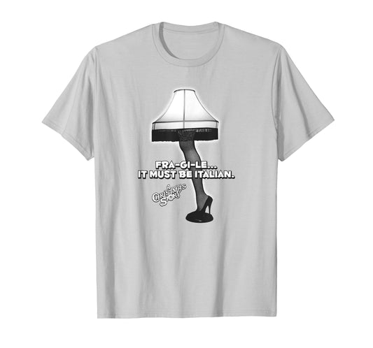 A Christmas Story Fra-gi-le Italian Leg Lamp Holiday T-Shirt
