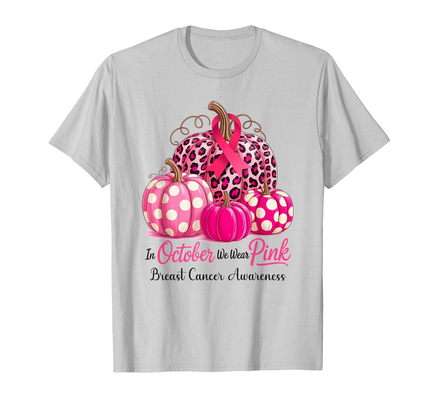 in October We Wear Pink Breast Cancer Pumpkin Fall for Women T-Shirt