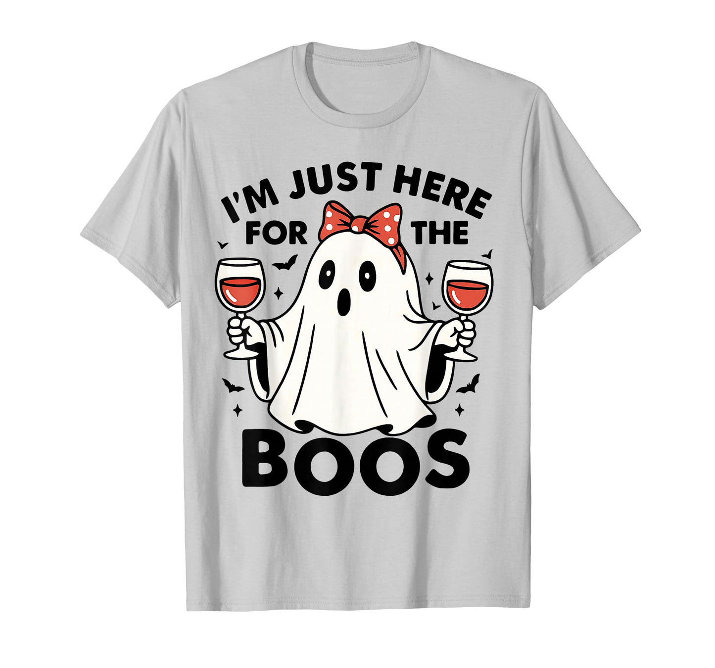 I'm just here for The boos Halloween Women Ghost Cute Funny T-Shirt