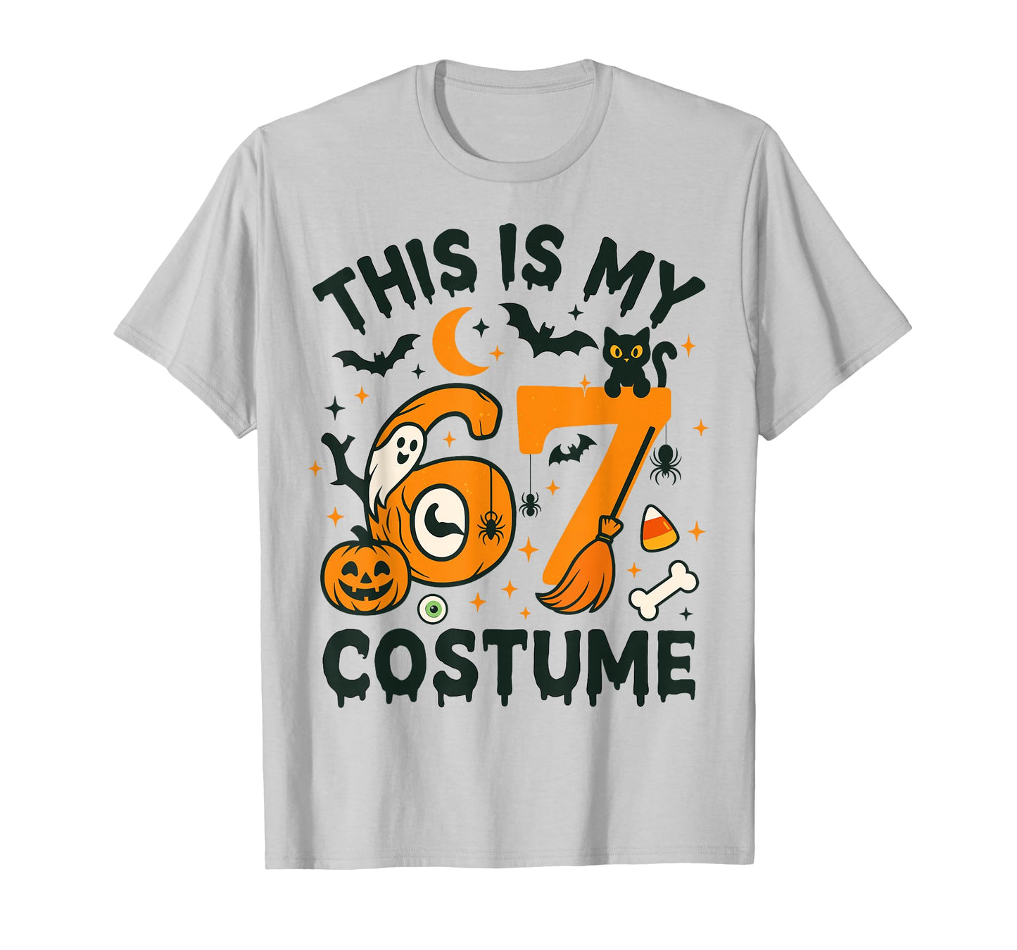 This is My Halloween 67 Costume Meme Saying 6 7 Number 6 7 T-Shirt