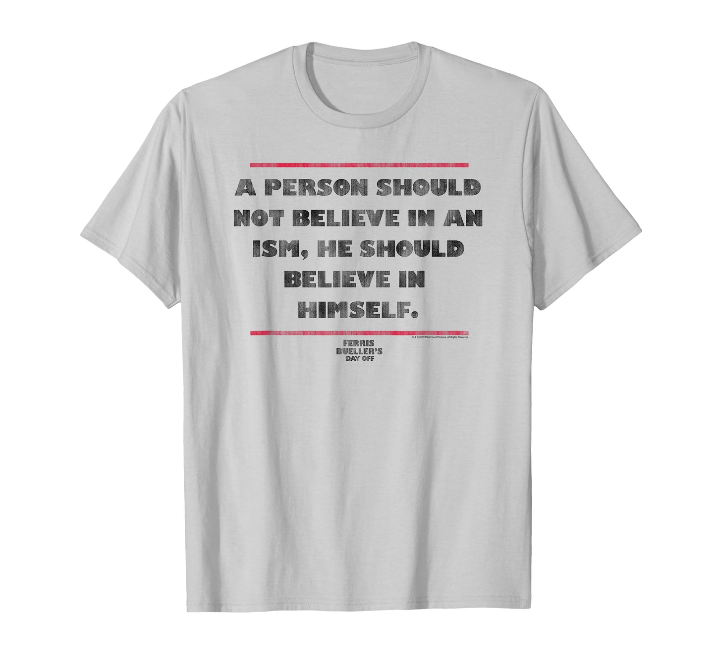 Ferris Bueller's Day Off Believe in Himself Quote Movie T-Shirt