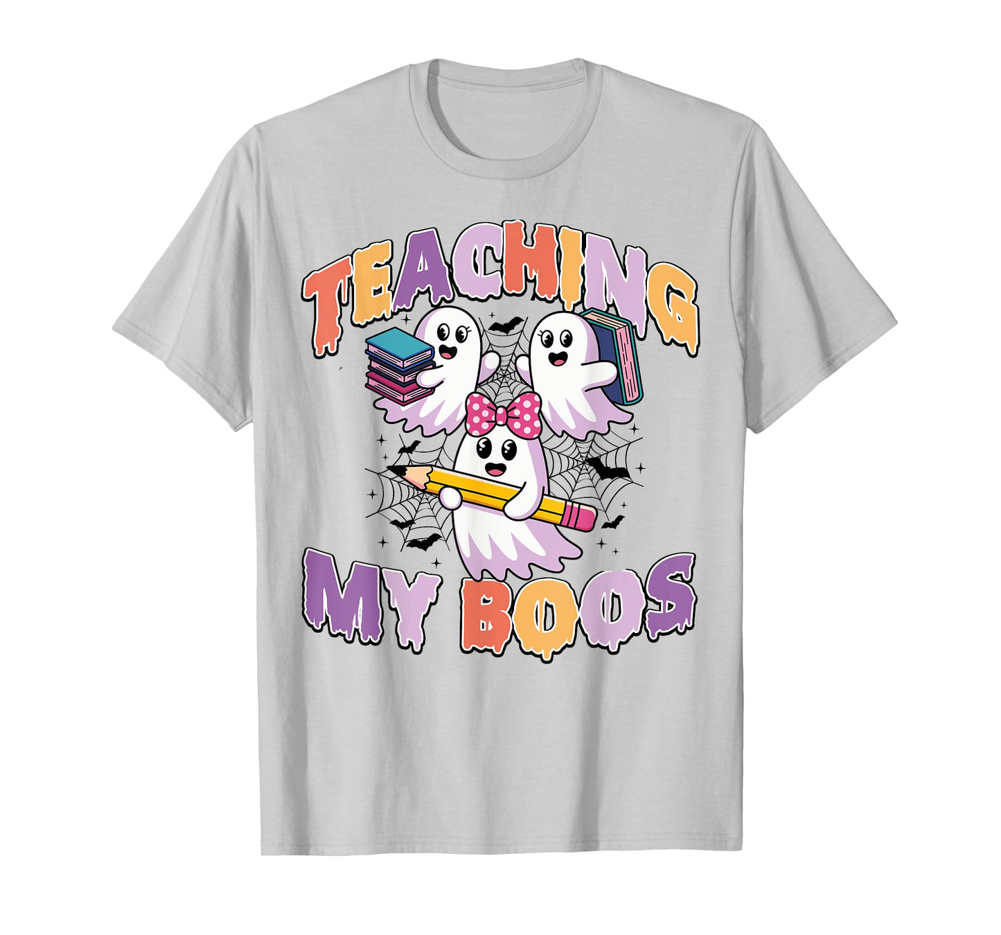 Teachers Teaching My Boos Funny Costume Halloween Ghost T-Shirt
