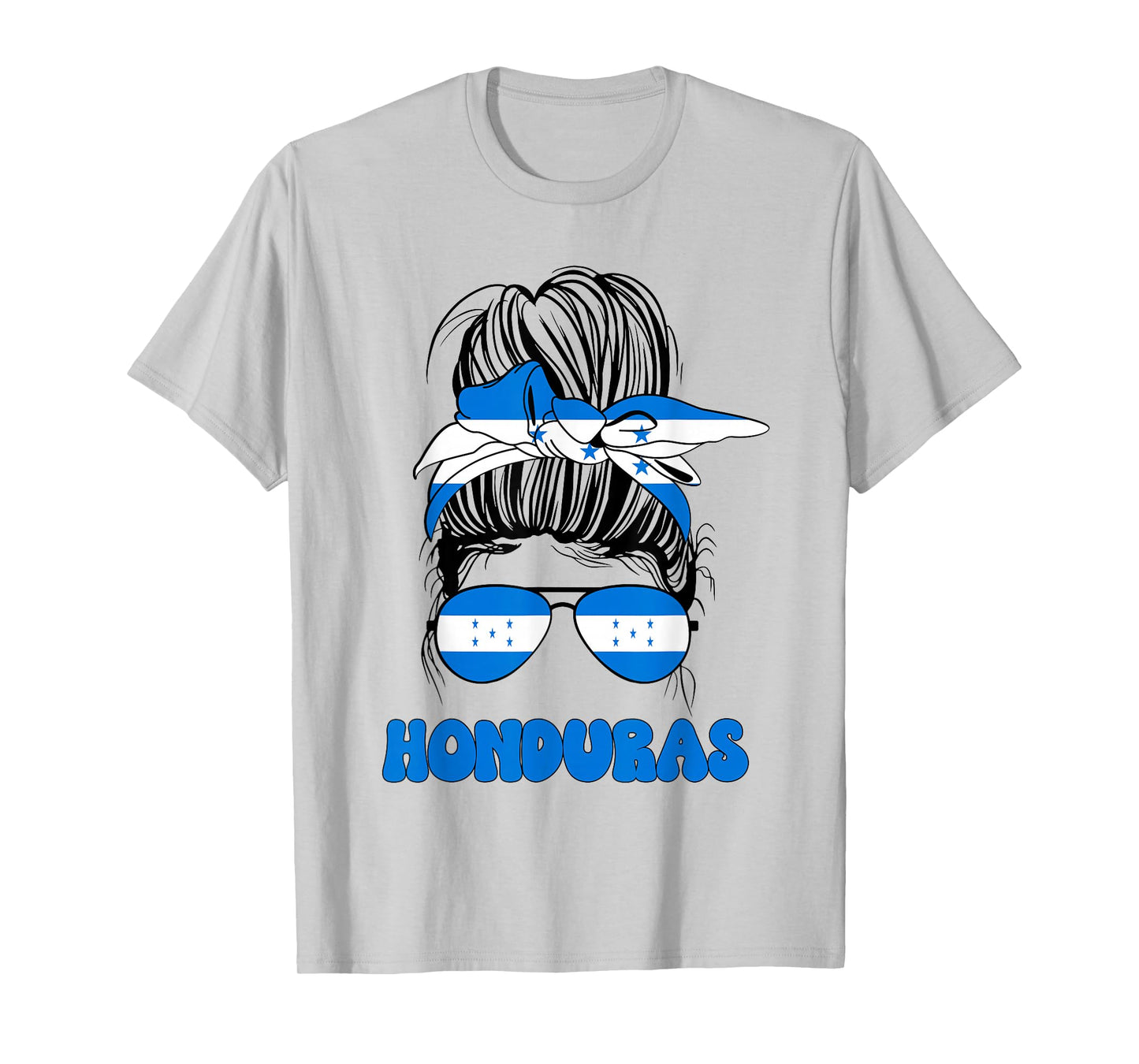 Honduran Women Messy Bun, Proud Honduras Flag for Girls T-Shirt