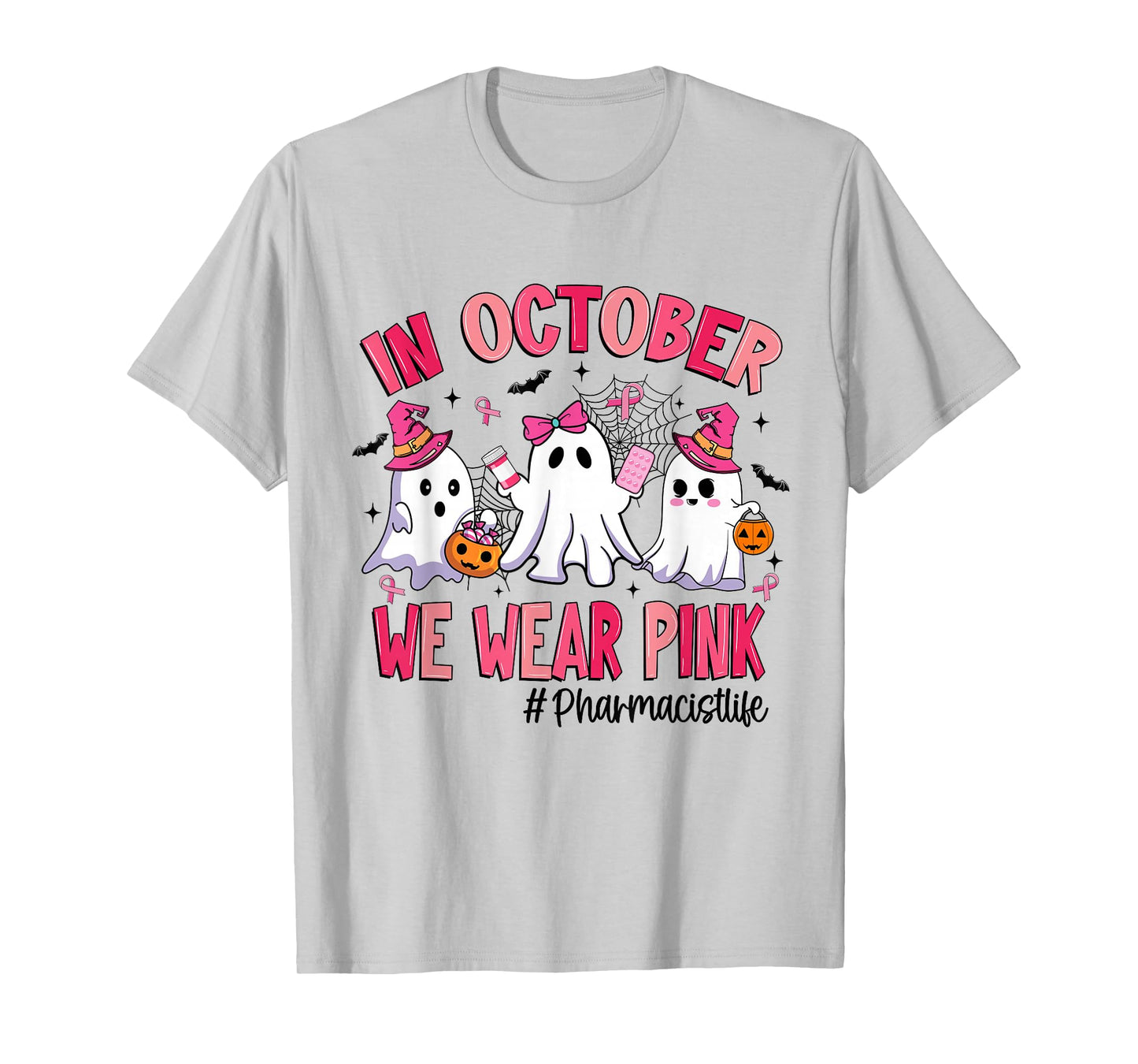 in October We Wear Pink Pharmacist Life Breast Cancer T-Shirt