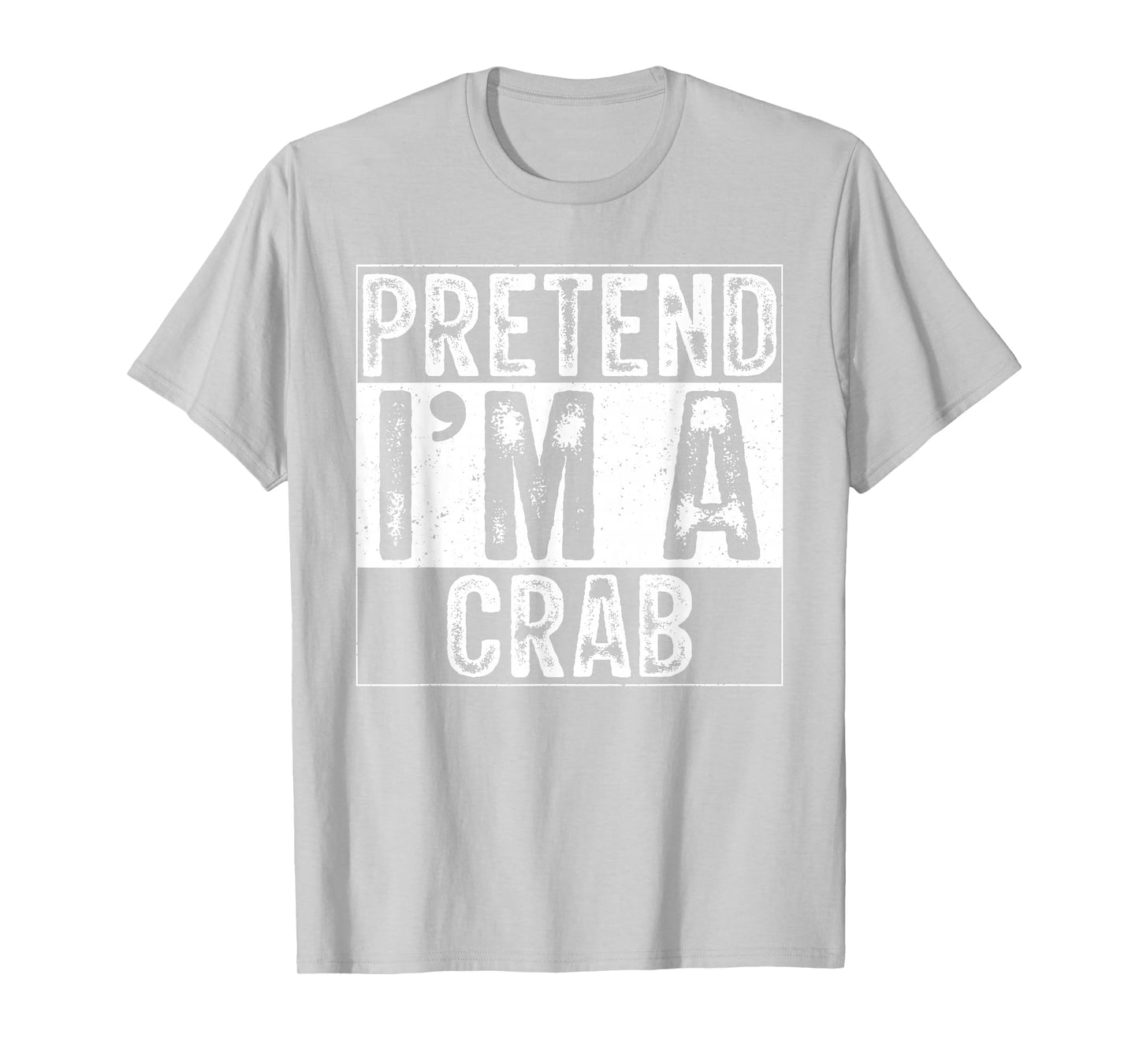 Pretend I'm A Crab Family Women Men Kids Costume Halloween T-Shirt
