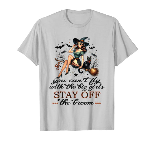 Halloween Witch Funny Fly with The Big Girls Pin Up Satire T-Shirt