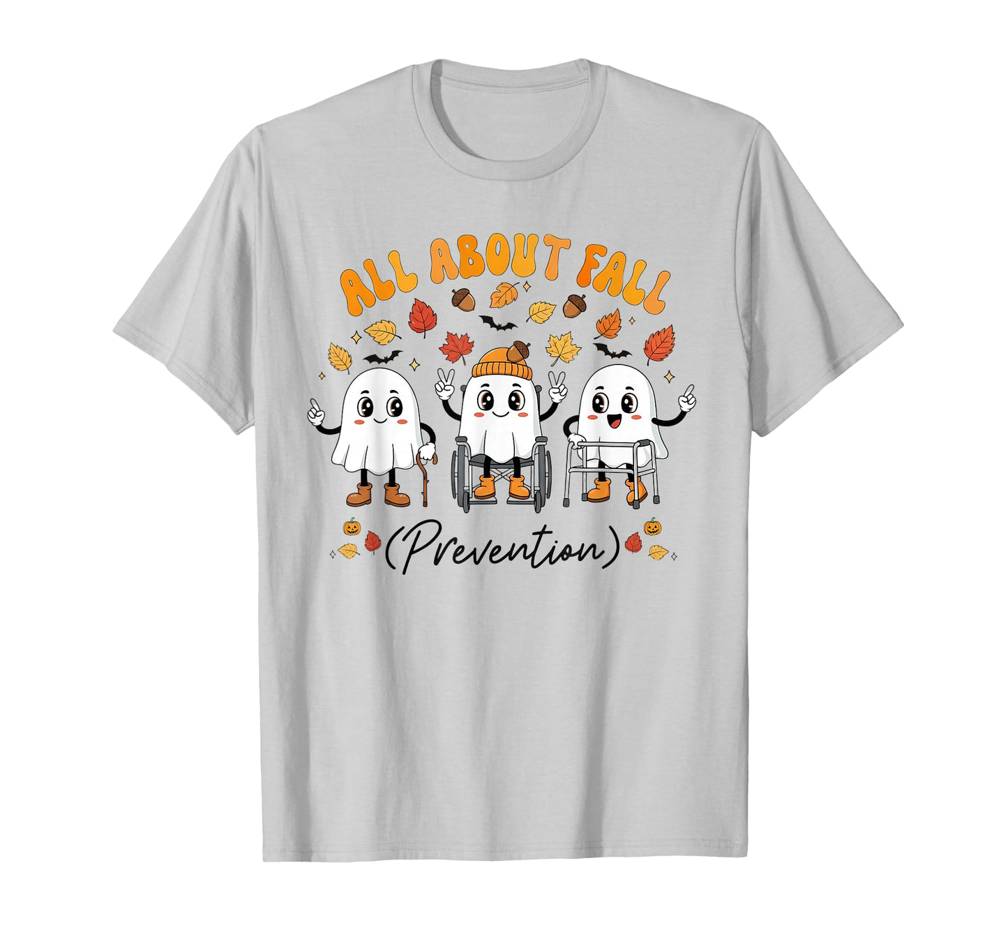 Cute Ghost All About Fall Prevention Occupational Therapy T-Shirt