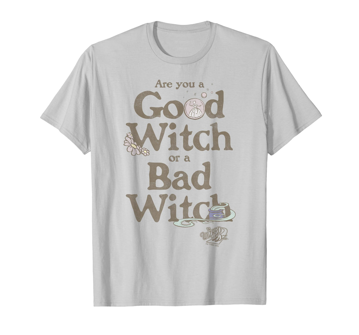 The Wizard of Oz are You A Good Witch Or Bad Witch? T-Shirt