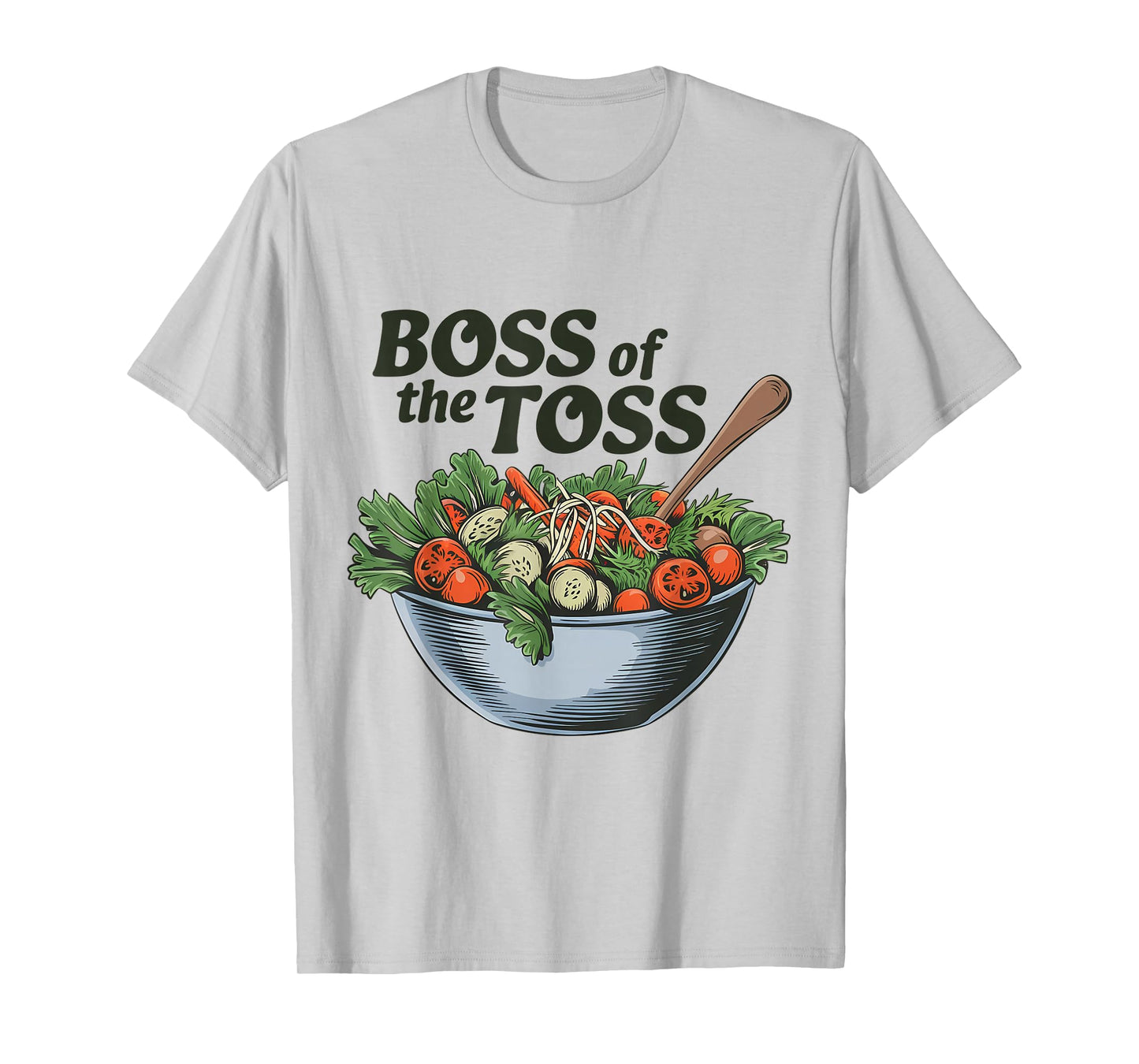 Tossed Salad Lover Healthy Food Vegetables Toss Tosser T-Shirt