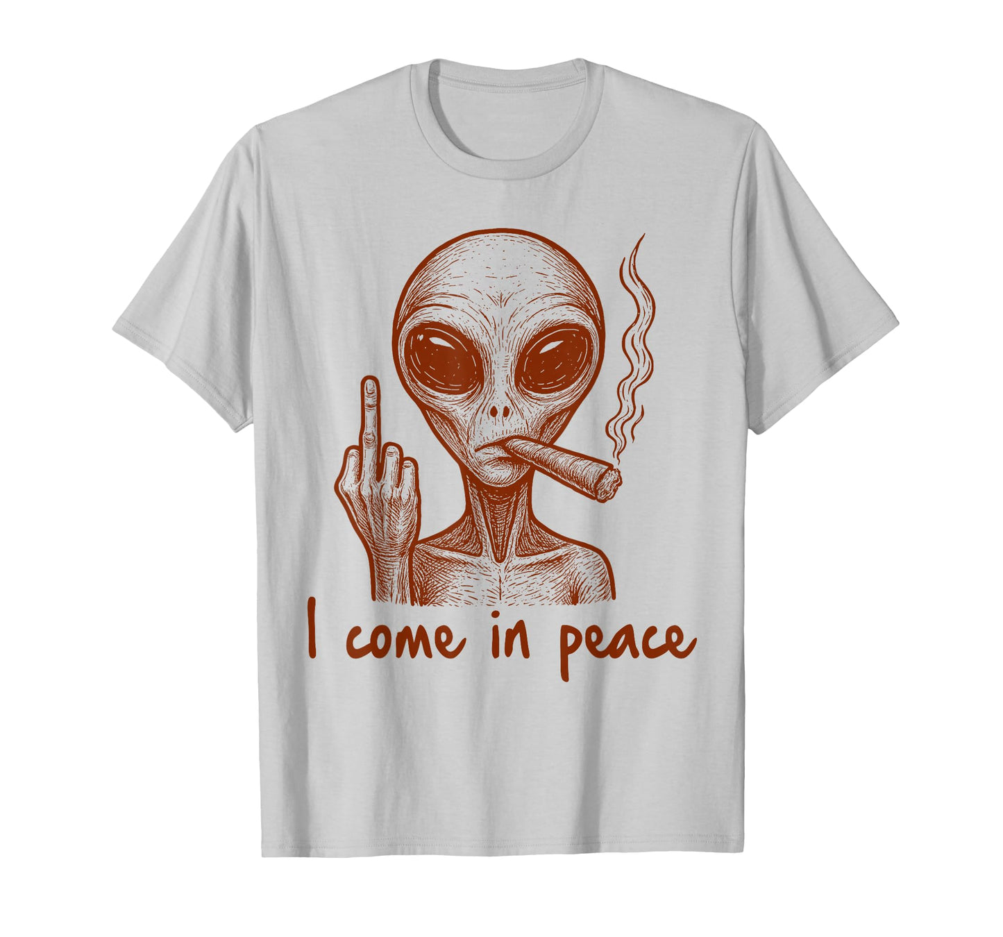 Alien Smoking Weed UFO Hunting Middle Finger I Come in Peace T-Shirt