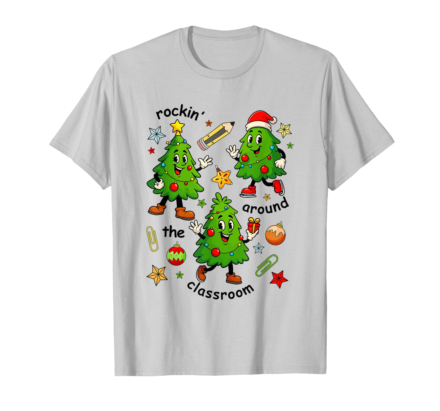 Rockin Around The Classroom Christmas Elementary Teacher T-Shirt