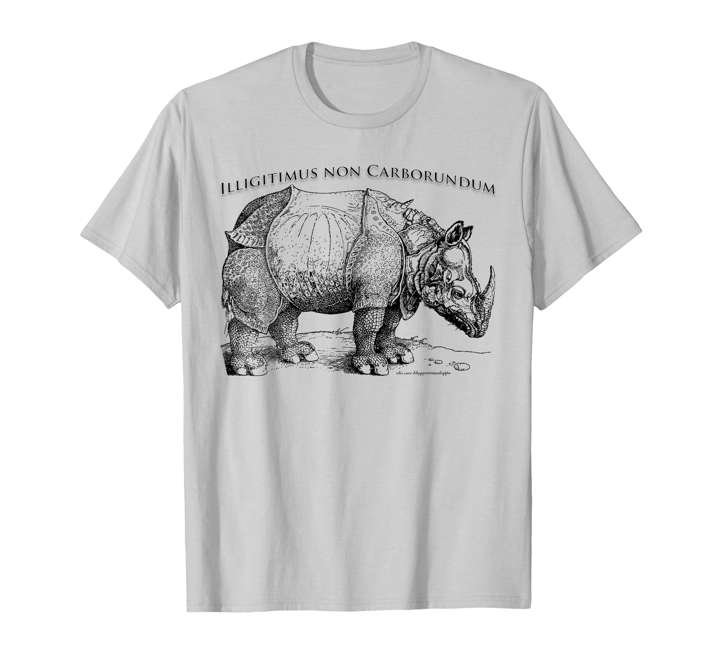 Illegitimus non Carborundum T-Shirt