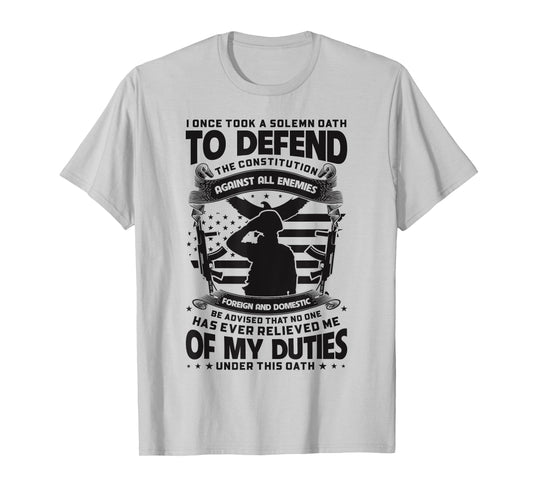 Patriotic Veteran American Oath Defend The Constitution T-Shirt