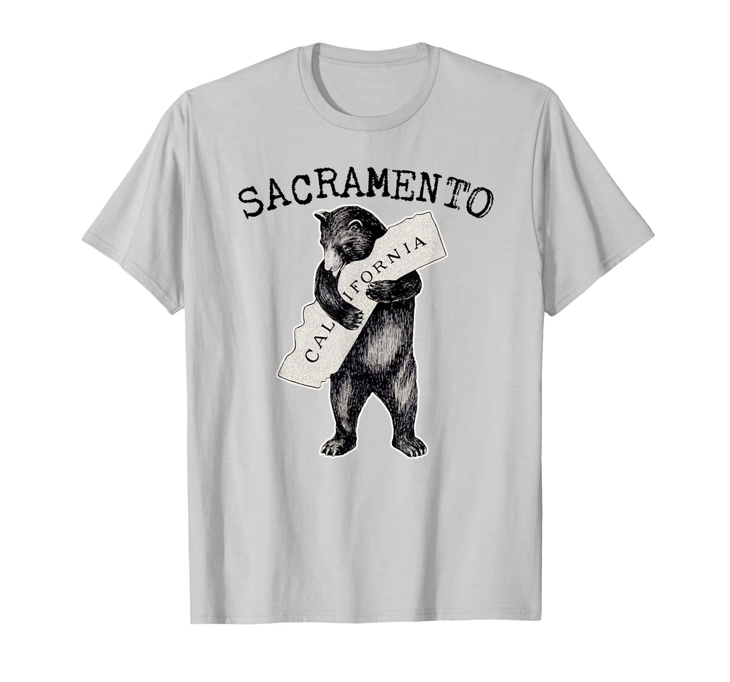 Sac Cali Bear Hug I Love California Grizzly Bear Sacramento T-Shirt