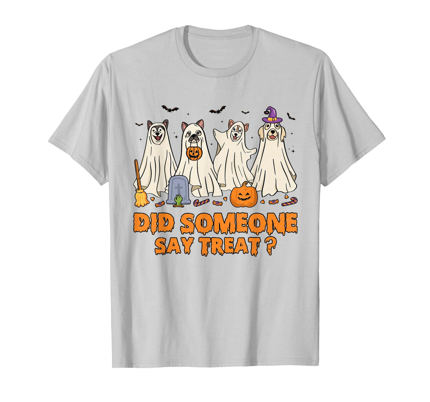 Halloween Ghost Dogs Did Someone Say Treat Ghost Dog Boo T-Shirt