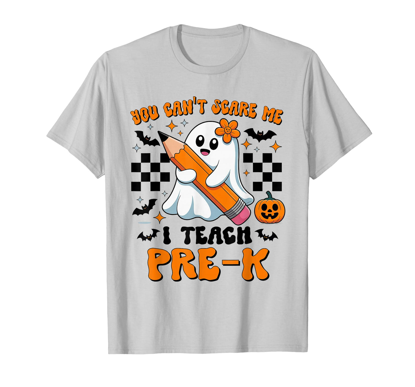 You Can't Scare Me I Teach Pre-K Retro Teacher Halloween T-Shirt