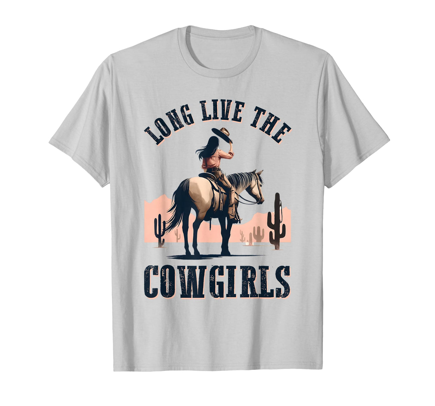 Long Live The Cowgirls Horse Riding Western Southern Women T-Shirt