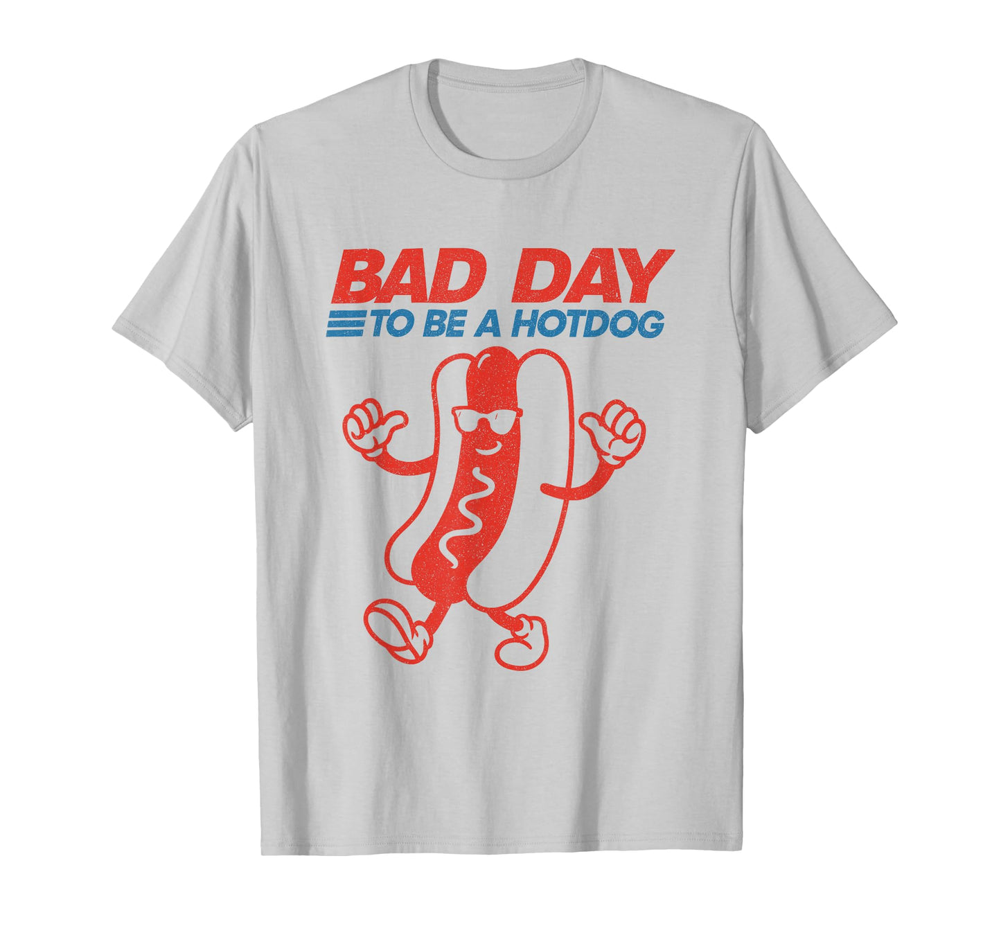 Funny Bad Day to Be a Hotdog 4th of July Independence Day T-Shirt