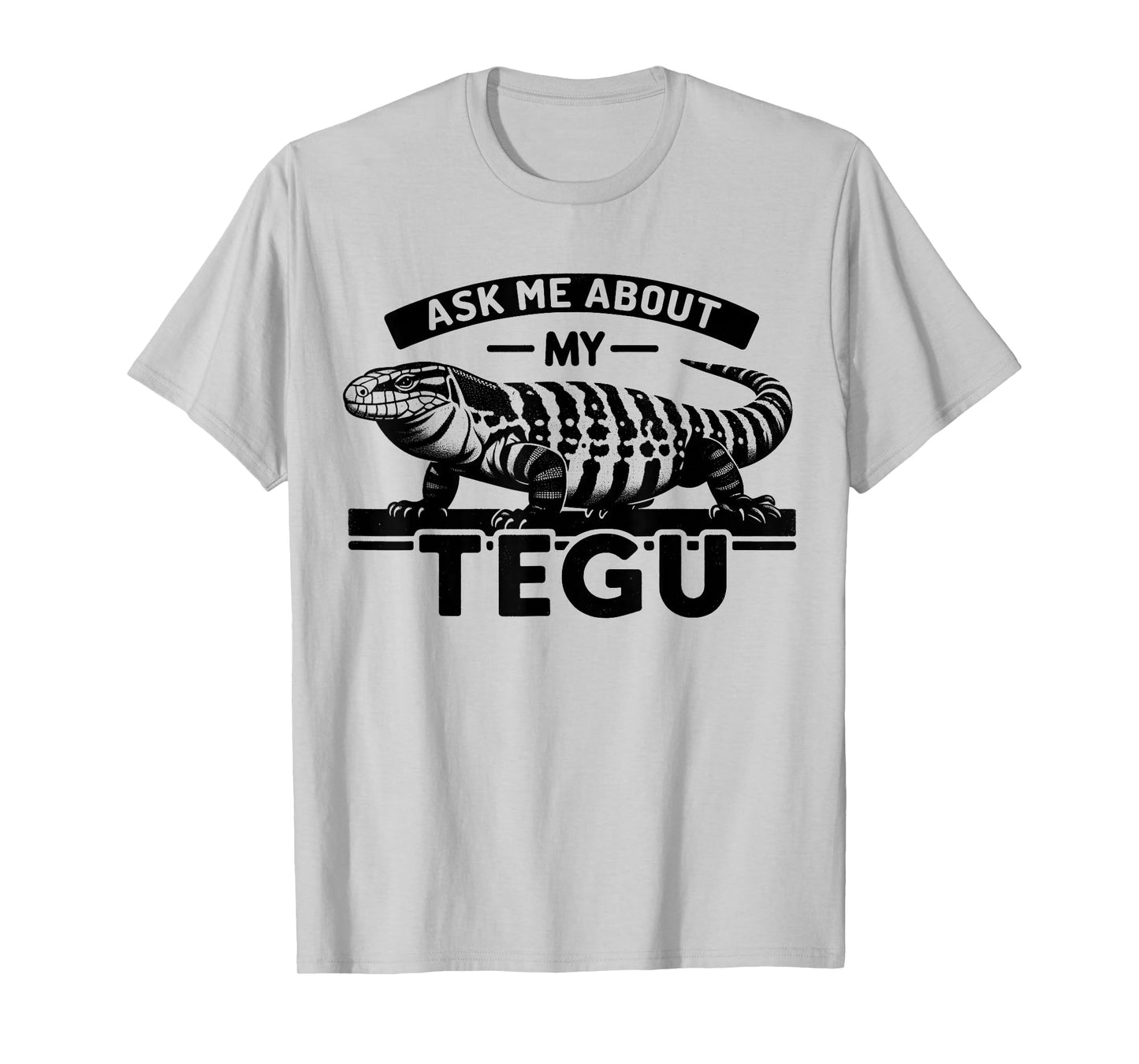 Tegu Lover - My Tegu Hobby - Giant Black And White Tegu T-Shirt