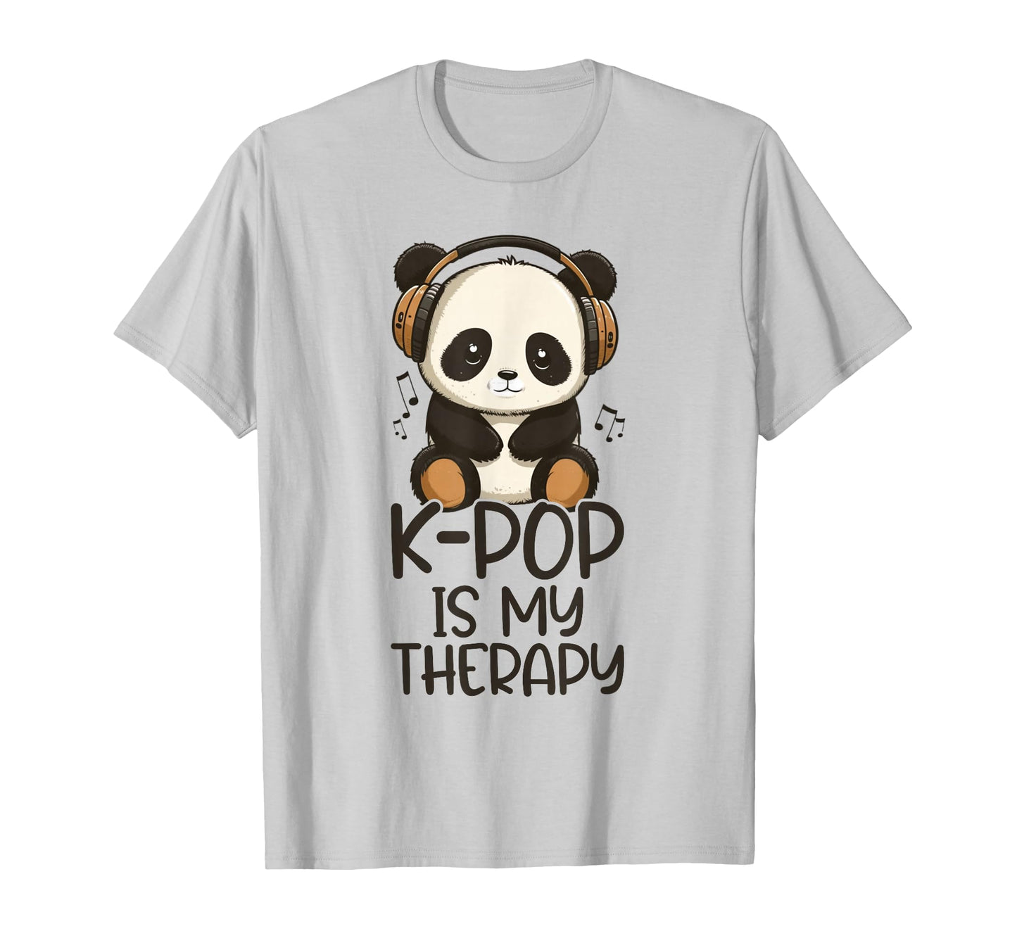 K-Pop Is My Therapy Panda Kpop Merch K-pop Merchandise T-Shirt