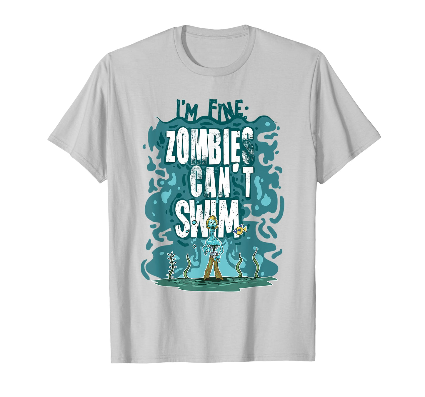 Funny Swimming Quote Gift Zombies Can't Swim for Swimmer T-Shirt