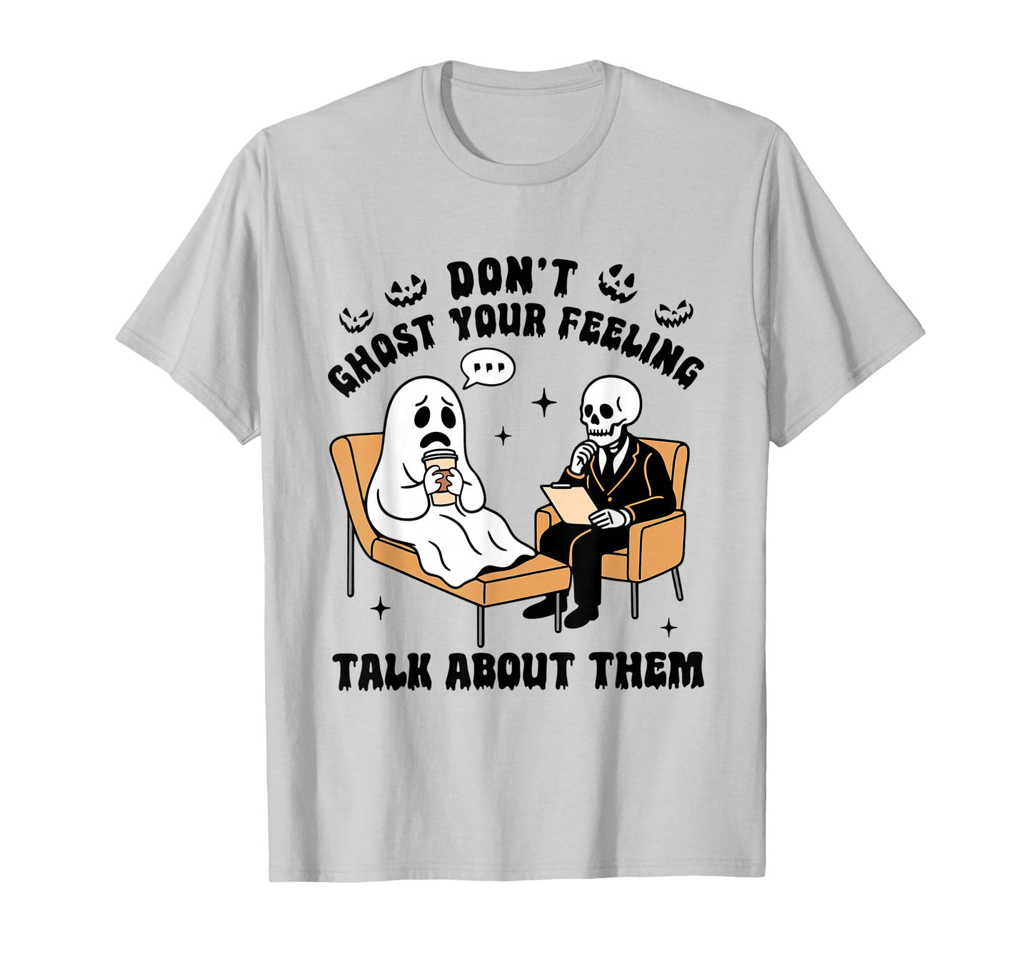 Retro Don't Ghost Your Feelings Mental Health Halloween T-Shirt