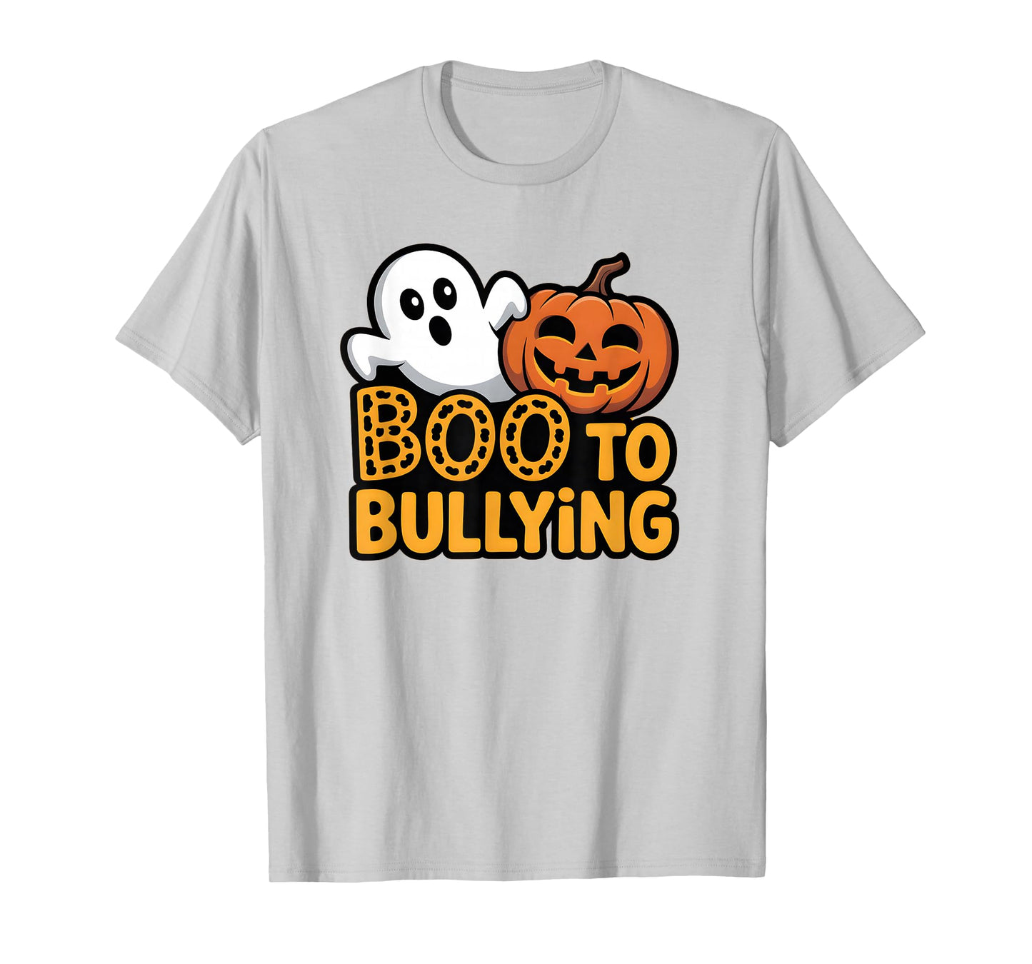 Boo To Bullying Ghost Pumpkin Orange Anti Bully Unity Day T-Shirt