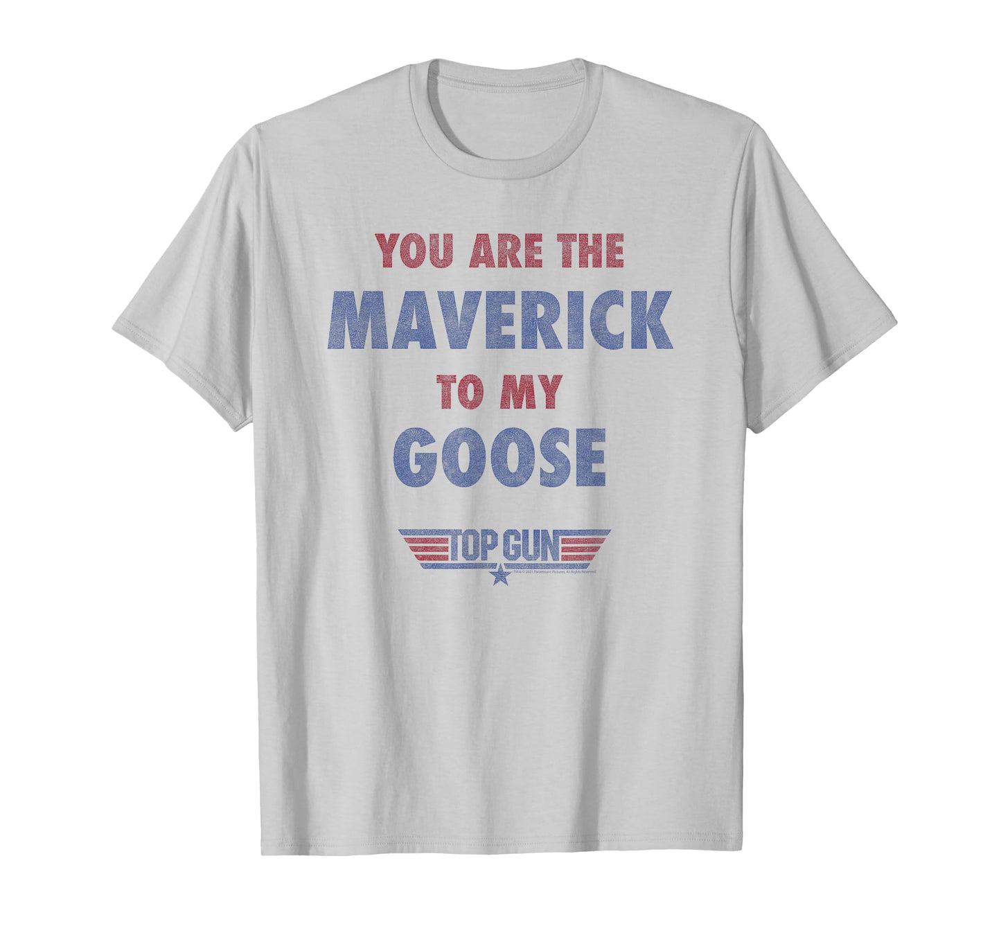 Top Gun You are The Maverick to My Goose T-Shirt