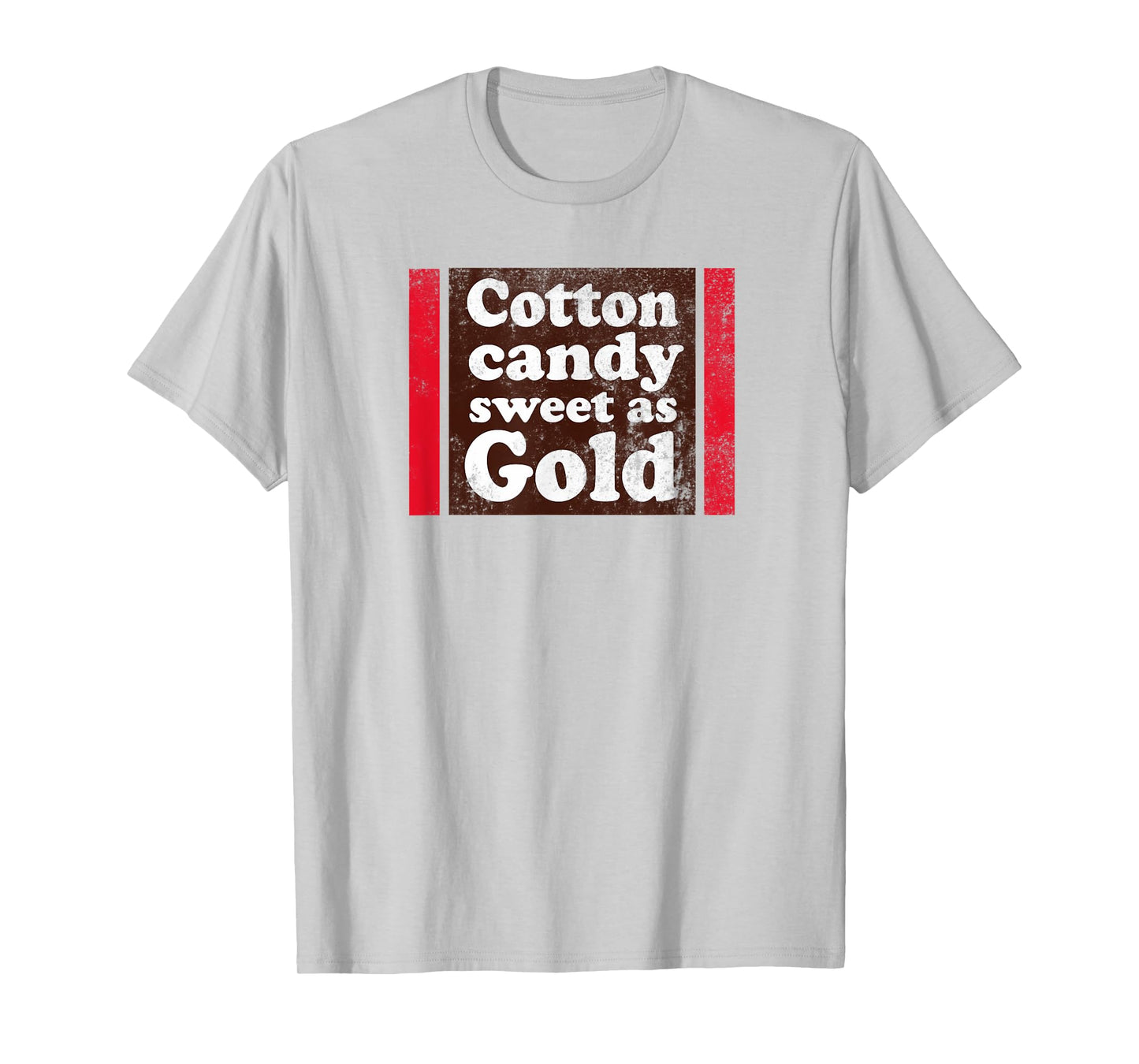 Cotton Candy Sweet as Gold T-Shirt | Funny Distressed Tee