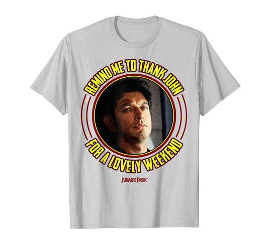 Jurassic Park Ian Malcolm Thank John Graphic T-Shirt T-Shirt