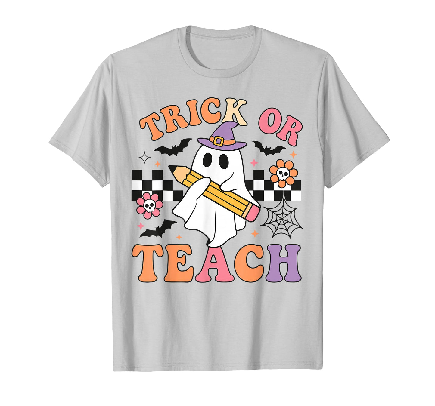 Trick or Teach Cute Ghost Teacher Halloween Spooky School T-Shirt