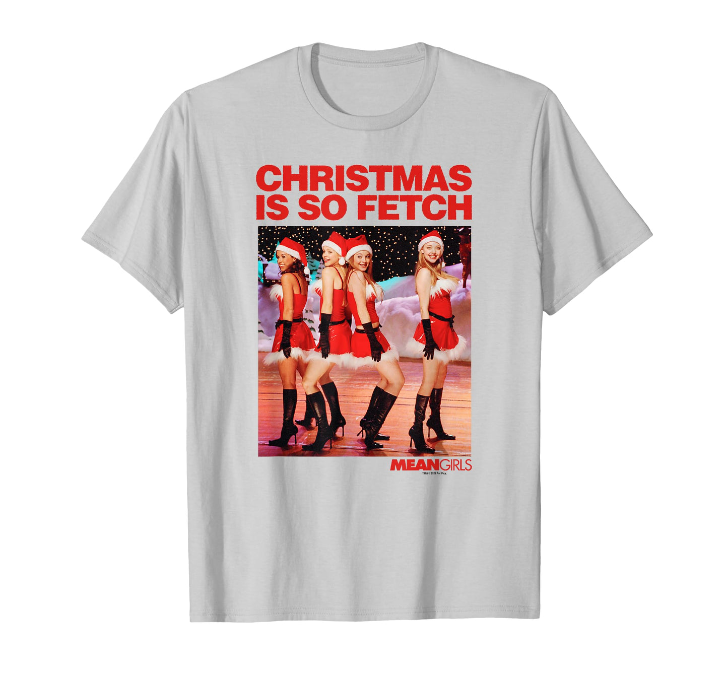 Mean Girls Christmas is So Fetch Santa Outfit Scene Poster T-Shirt
