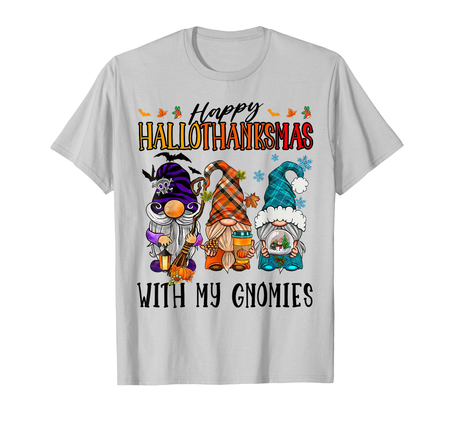 Happy Hallowthanksmas With My Gnomies Funny Cute Gnomes T-Shirt