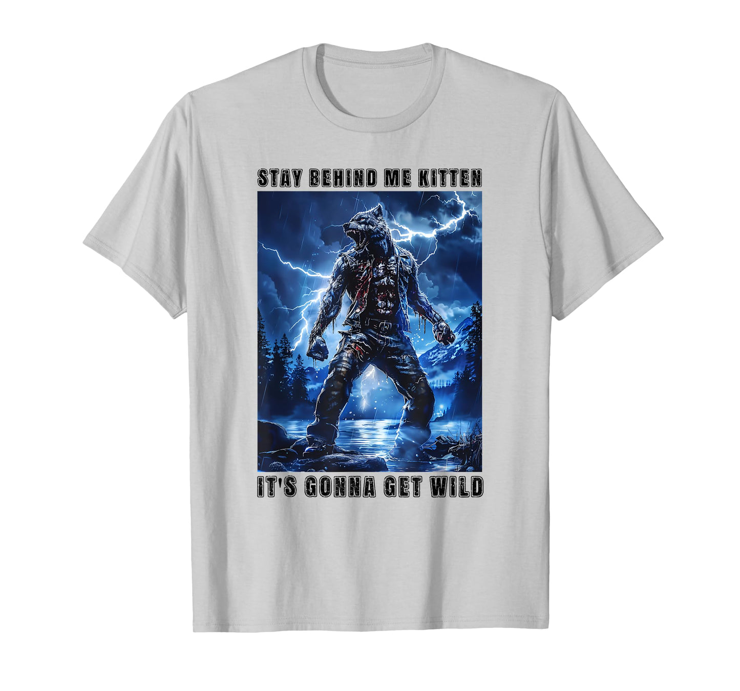 Super Cringy Alpha Wolf Kitten Meme Stay Behind Me Kitten T-Shirt