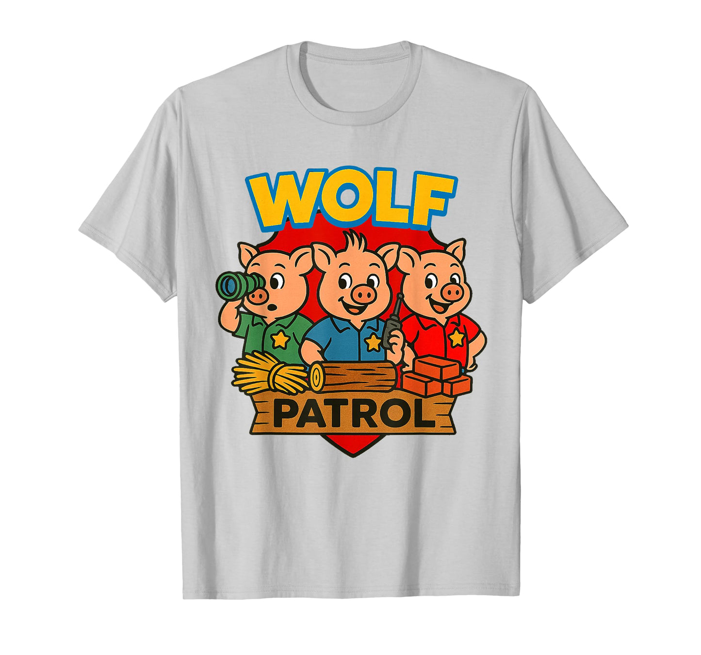 Three Little Pigs- Wolf Patrol, Cute and funny T-Shirt