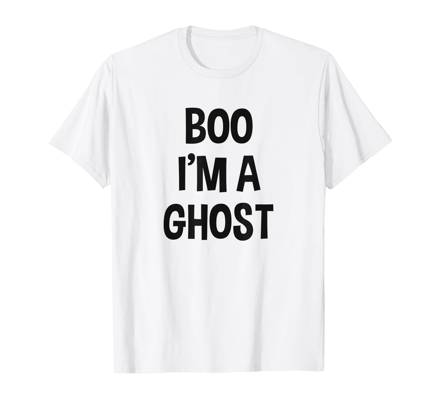 Halloween Ghost Costume Shirt Boo I'm A Ghost Tee T-Shirt