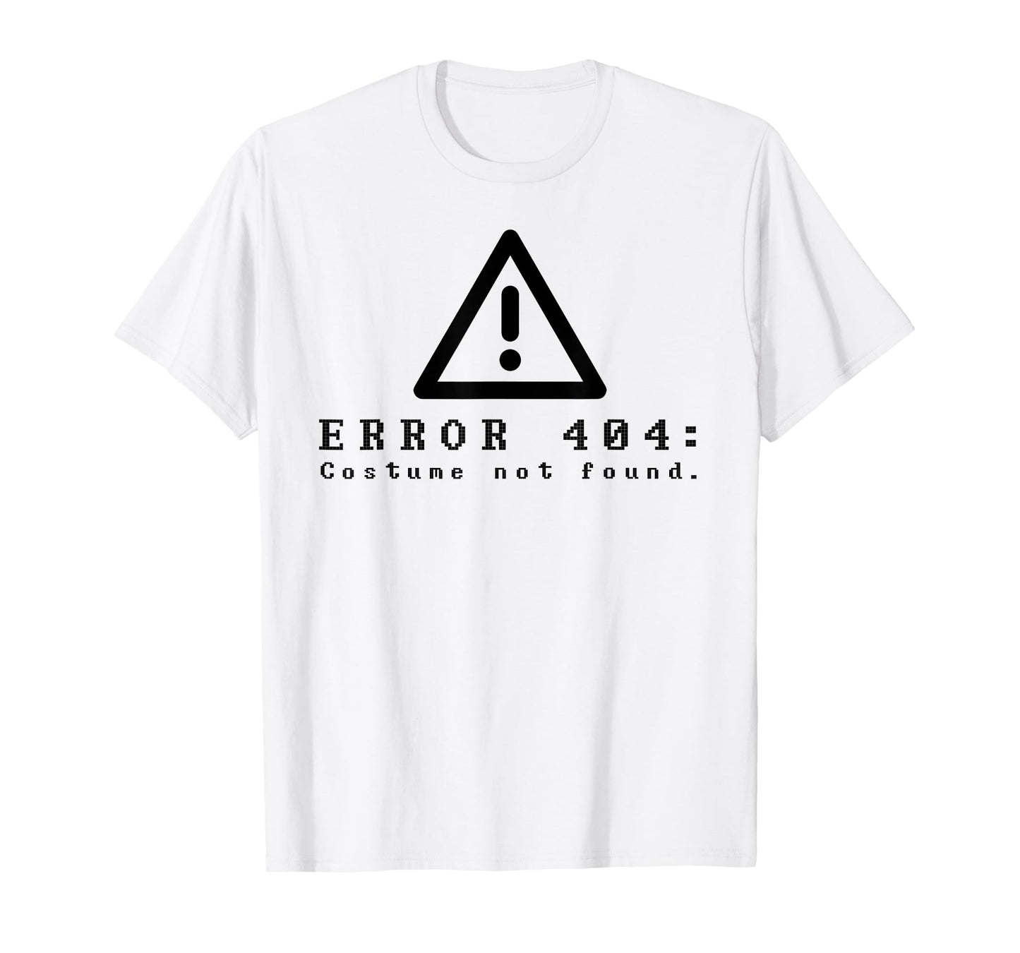 Error 404 Costume Not Found Funny Halloween Computer T-Shirt