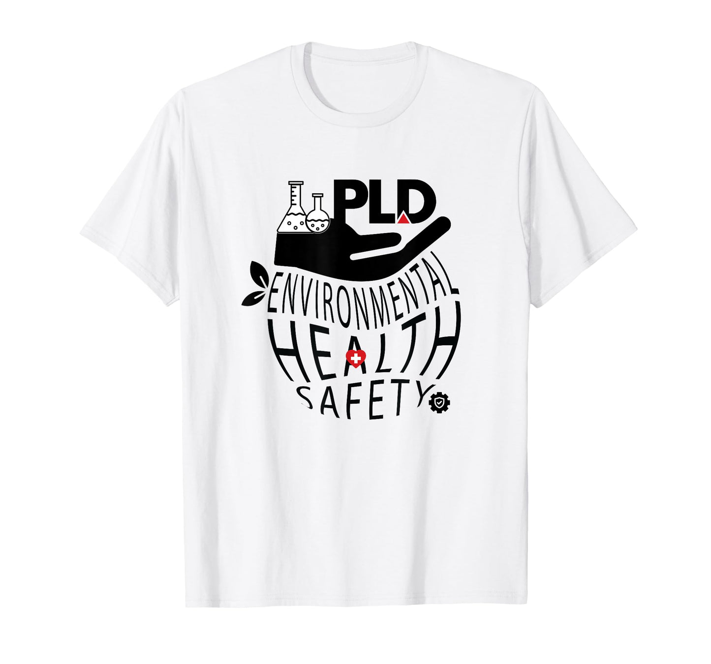 PLD Environmental Health Safety T-Shirt
