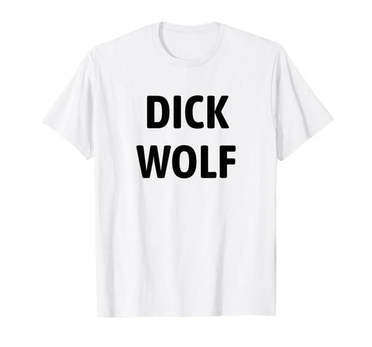 Dick Wolf T-Shirt