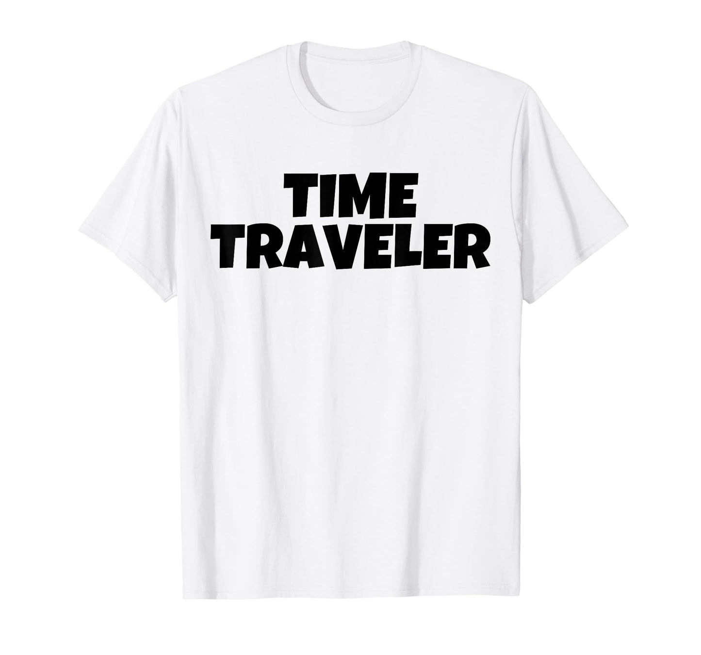 Time Traveler T Shirt Time Traveler Tshirt Time Travel Shirt T-Shirt