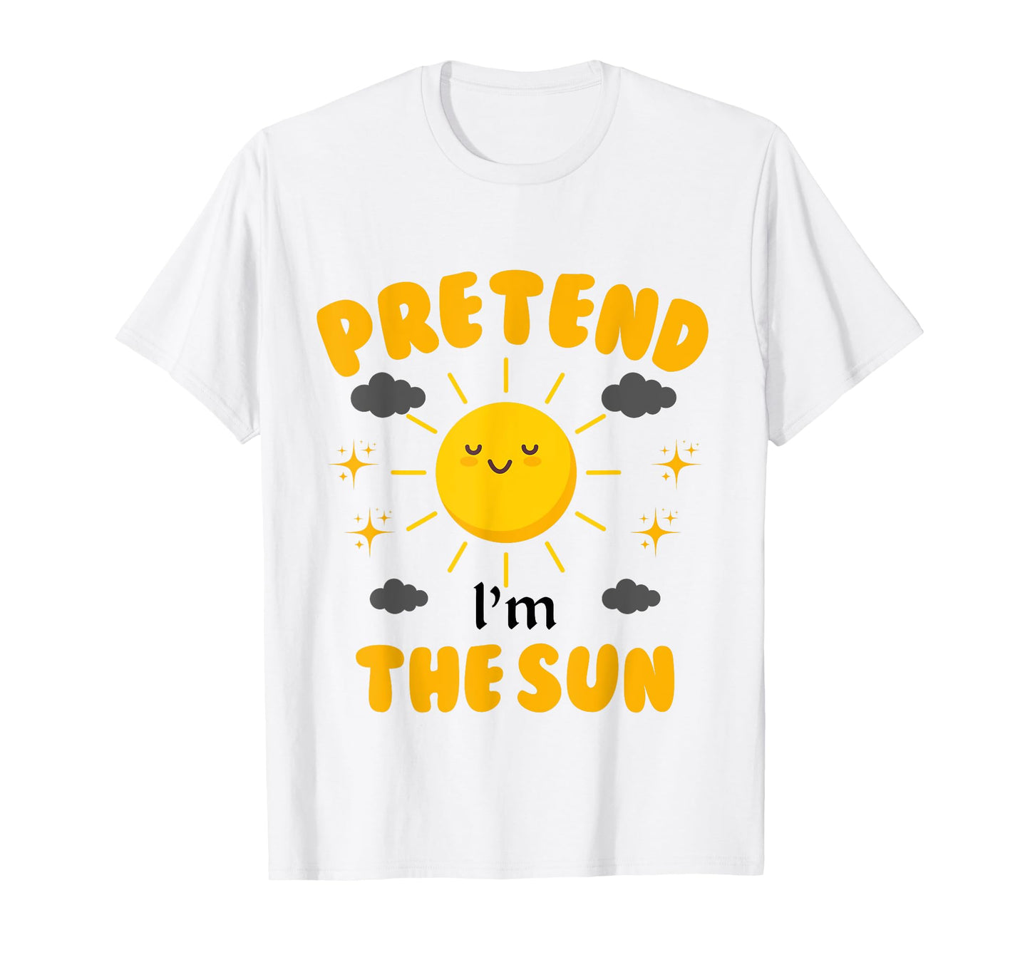 Pretend I'm The Sun Funny Halloween Costume T-Shirt