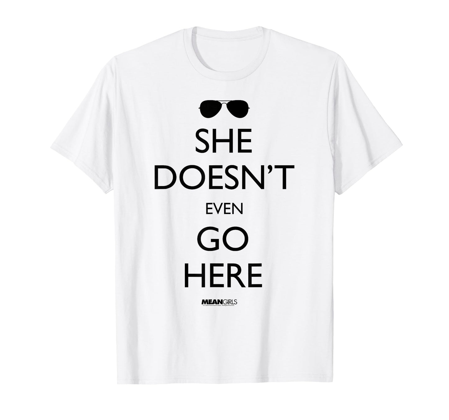 Mean Girls She Doesn't Even Go Here Sunglasses Y2K Movie T-Shirt