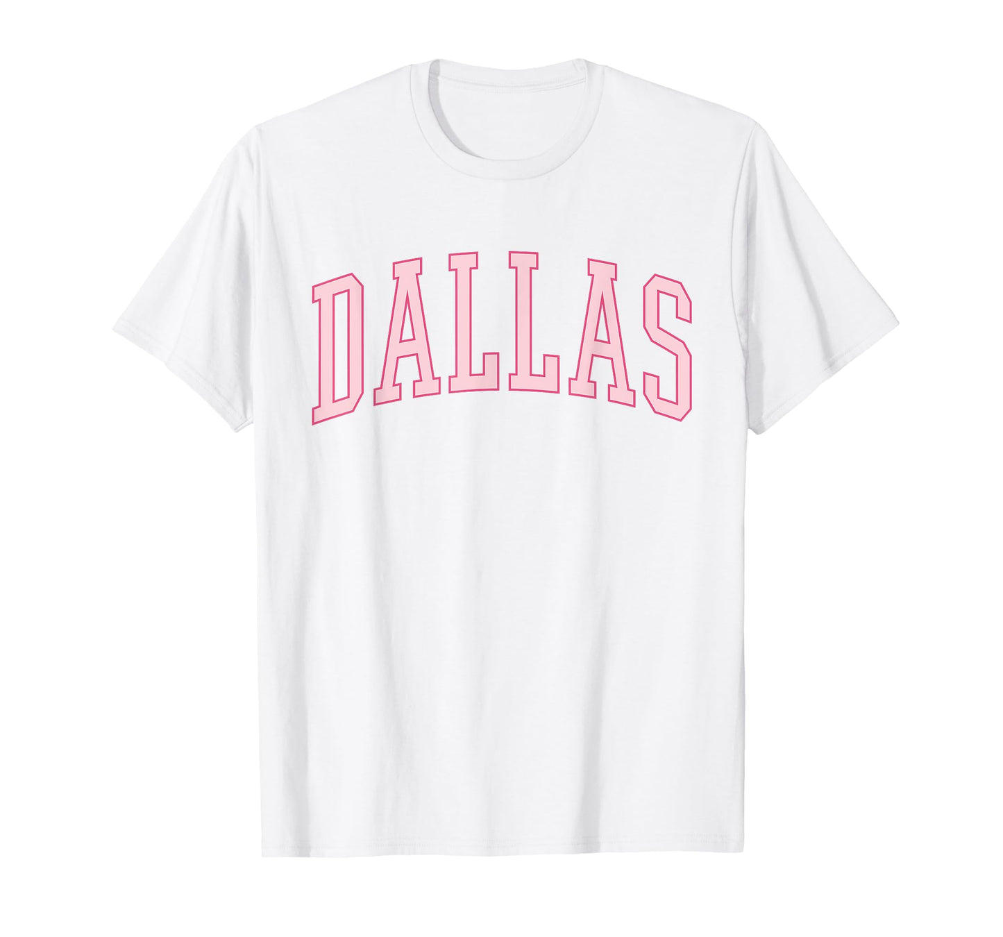 Dallas Texas Pink Preppy Cute T-Shirt