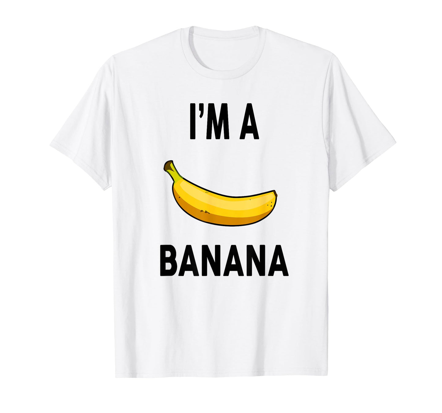 I'm a Banana Shirt Banana Im A Banana Shirt Halloween T-Shirt