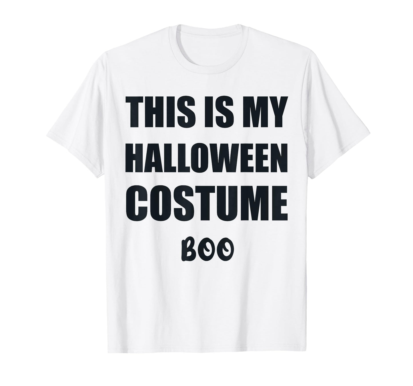 This is my Halloween Costume Funny Easy Halloween costume T-Shirt
