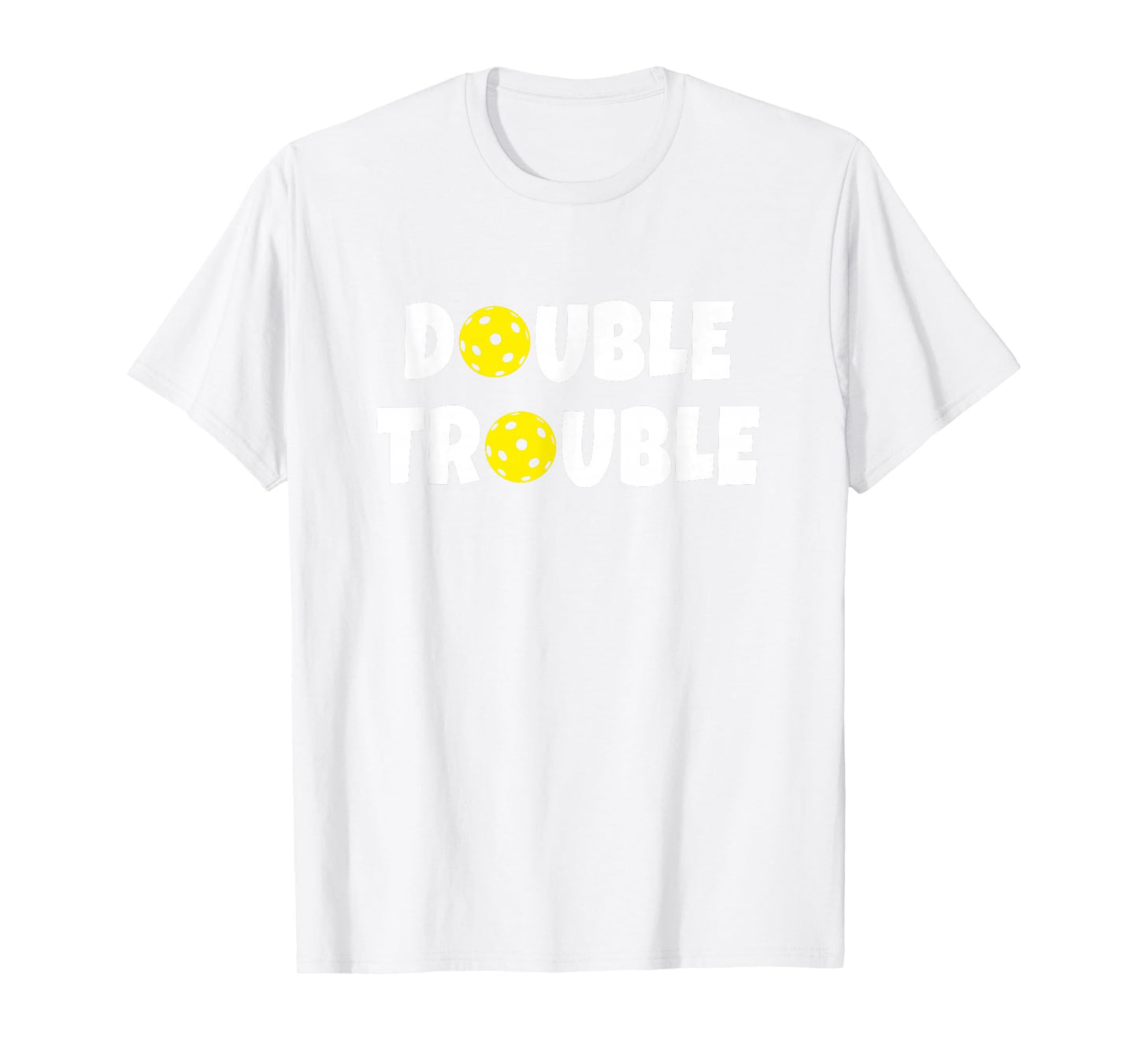 Pickleball Funny Double Trouble Team T-Shirt T-Shirt