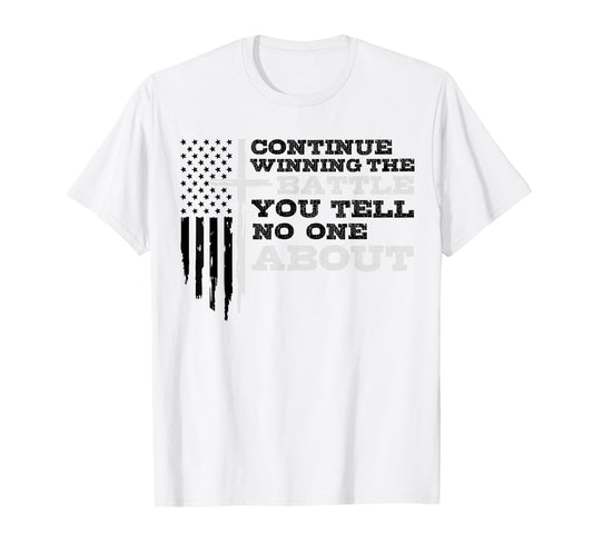 Winning The Battle You Tell No One About Men's Mental Health T-Shirt