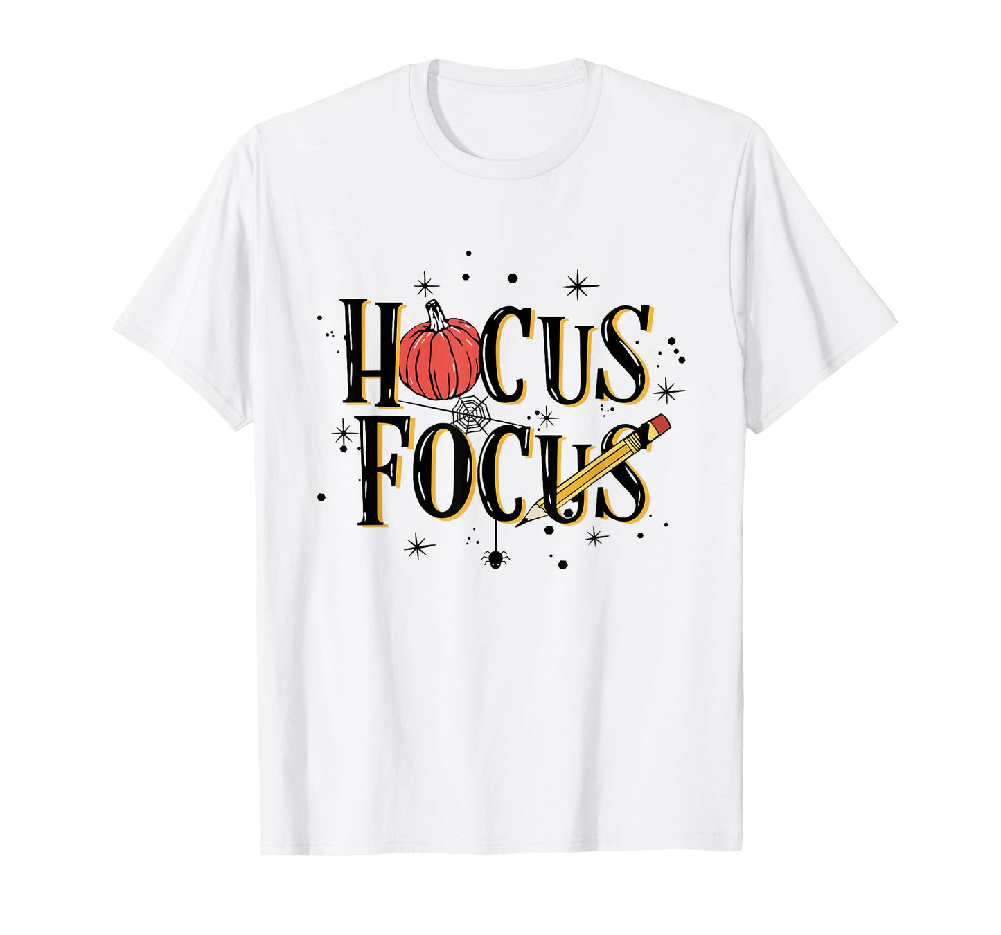Women Hocus Focus Teacher Funny T-Shirt