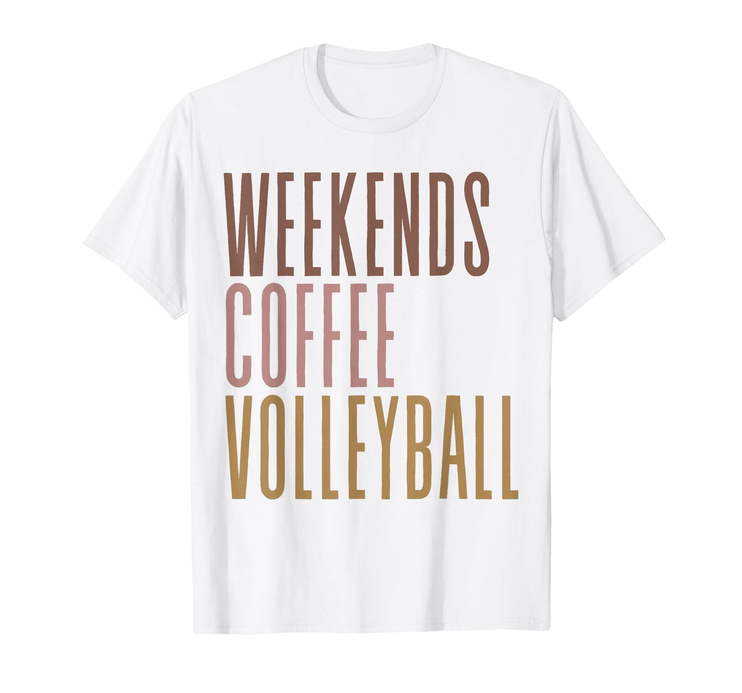Weekend Coffee Volleyball T-Shirt
